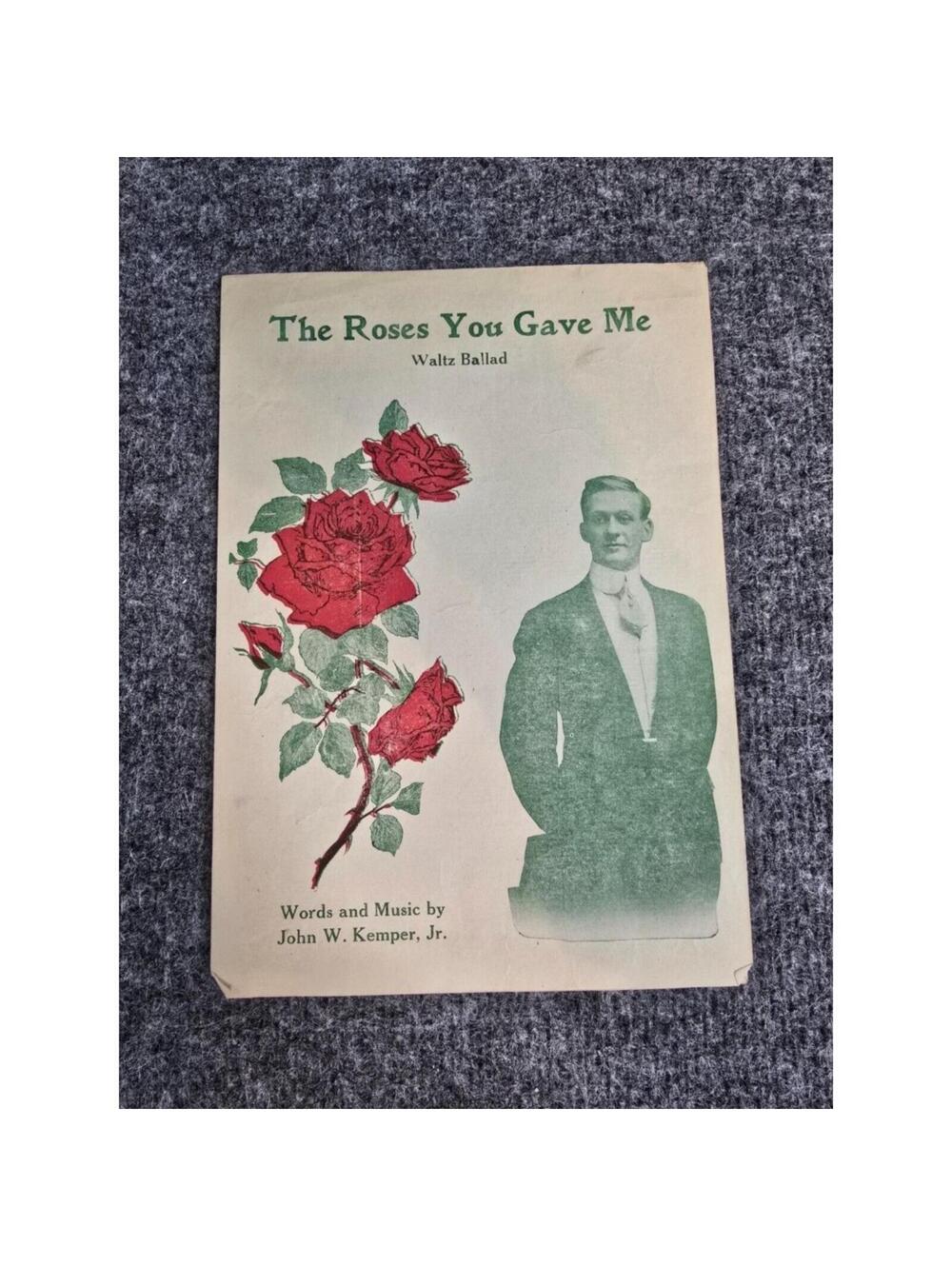 Vintage The Roses You Gave Me Sheet Music Waltz Ballad 1919 John Kemper Jr